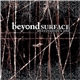 Beyond Surface - Destination's End